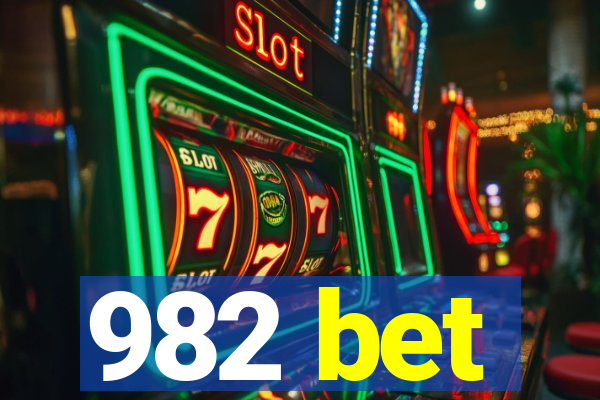 982 bet